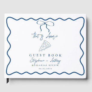 Blue That's Amore Pizza Rehearsal Dinner Guest Book