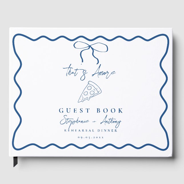 Blue That's Amore Pizza Rehearsal Dinner Guest Book (Front)