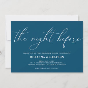 Blue The Night Before Wedding Rehearsal Dinner Invitation