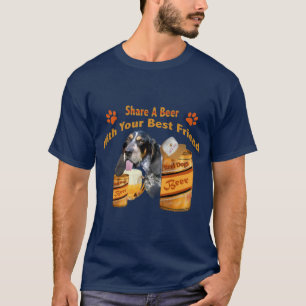 BLue Tick Bloodhound Shares A Beer Shirts