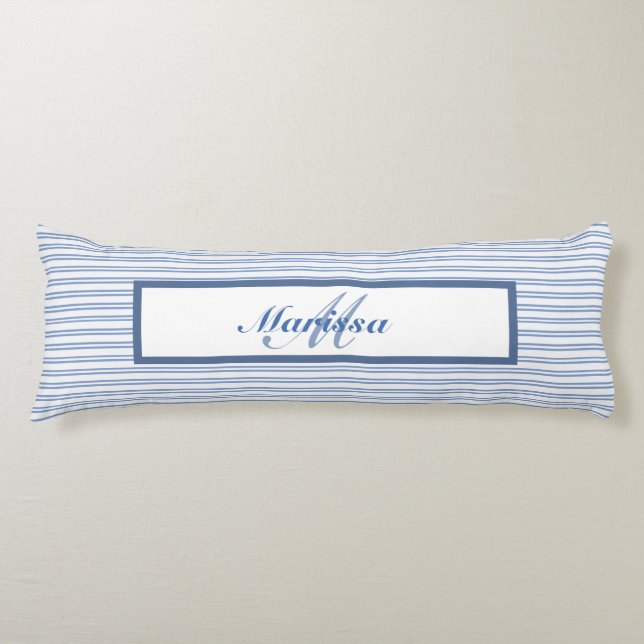 Blue Ticking Stripes  Farmhouse Monogrammed  Body Cushion (Front)