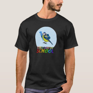 Blue Titmouse Bird First Day of School First Grade T-Shirt