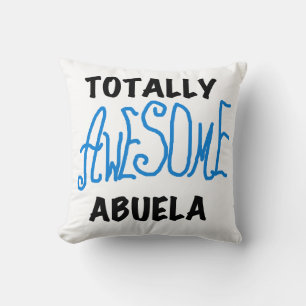 Blue Totally Awesome Abuela Gifts Cushion