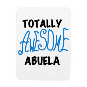 Blue Totally Awesome Abuela Gifts Magnet