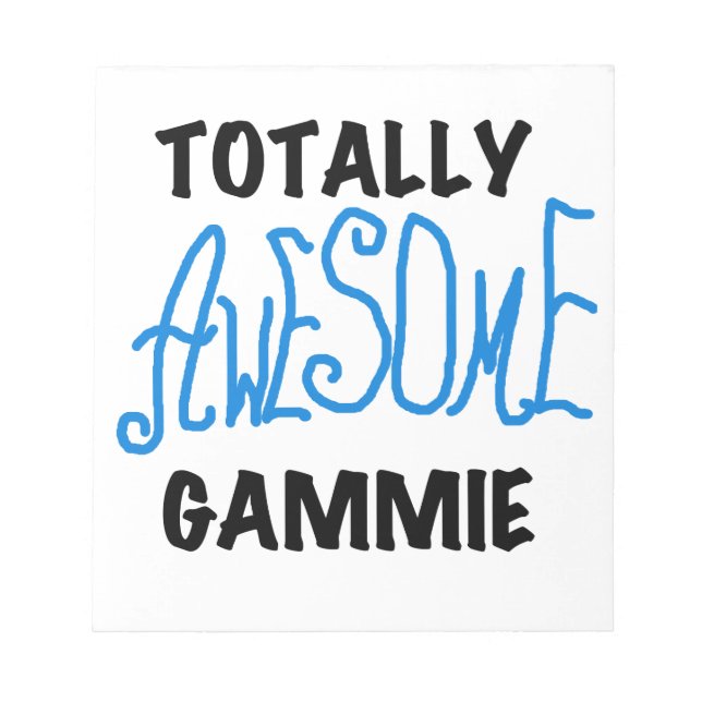 Blue Totally Awesome Gammie Gifts Notepad (Front)