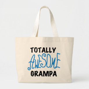 Blue Totally Awesome Grampa T-shirts and Gifts Large Tote Bag
