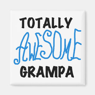 Blue Totally Awesome Grampa T-shirts and Gifts Magnet