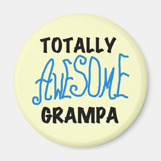 Blue Totally Awesome Grampa T-shirts and Gifts Magnet (Front)
