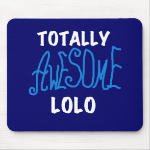 Blue Totally Awesome Lolo T-shirts and Gifts Mouse Mat