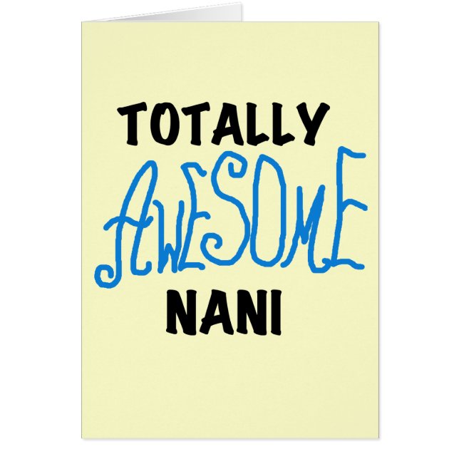 Blue Totally Awesome Nani T-shirts and Gifts (Front)