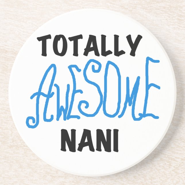 Blue Totally Awesome Nani T-shirts and Gifts Coaster (Front)