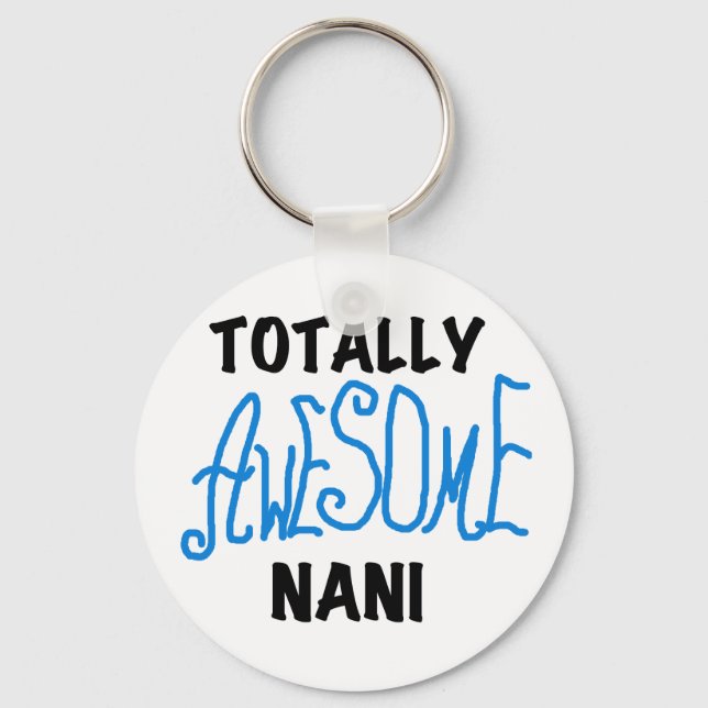Blue Totally Awesome Nani T-shirts and Gifts Key Ring (Front)