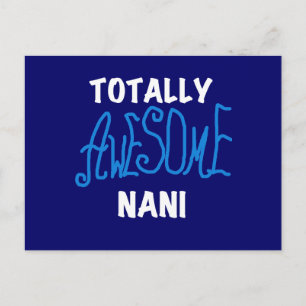 Blue Totally Awesome Nani T-shirts and Gifts Postcard