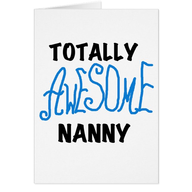 Blue Totally Awesome Nanny T-shirts and Gifts (Front)