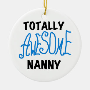 Blue Totally Awesome Nanny T-shirts and Gifts Ceramic Tree Decoration