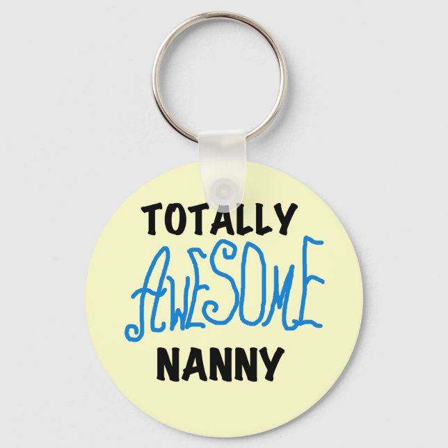 Blue Totally Awesome Nanny T-shirts and Gifts Key Ring (Front)