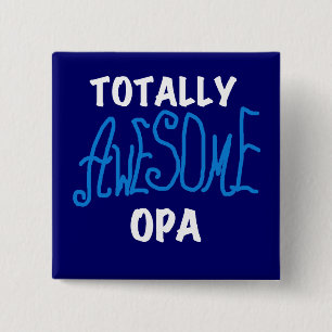 Blue Totally Awesome Opa T-shirts and Gifts 15 Cm Square Badge
