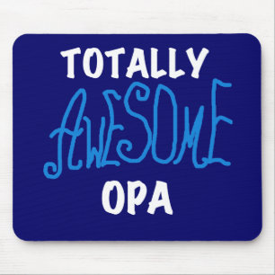 Blue Totally Awesome Opa T-shirts and Gifts Mouse Mat