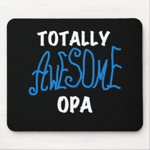 Blue Totally Awesome Opa T-shirts and Gifts Mouse Mat