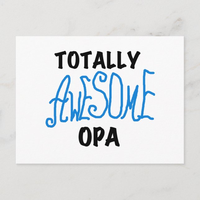 Blue Totally Awesome Opa T-shirts and Gifts Postcard (Front)