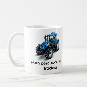 Blue tractor, Blue tractor, Mon père conduit un tr Coffee Mug