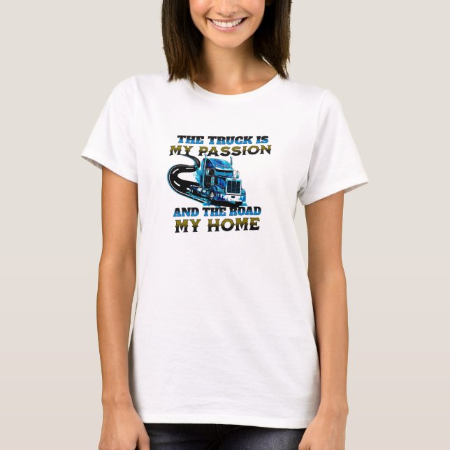 Blue Truck Speed Road Passion Home Driver Design T-Shirt (Front)