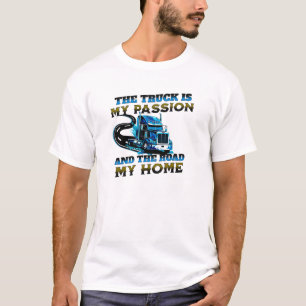 Blue Truck Speed Road Passion Home Driver Design T-Shirt