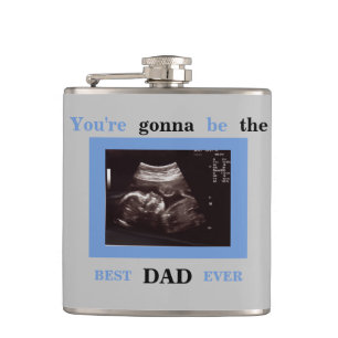Blue Ultrasound Photo You"re Gonna be the Best Dad Hip Flask