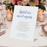 Blue Until We Meet Again Celebration Life Memorial