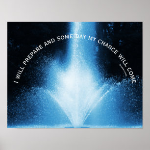 Blue Water Fountain Attitude Inspirational Quote Poster
