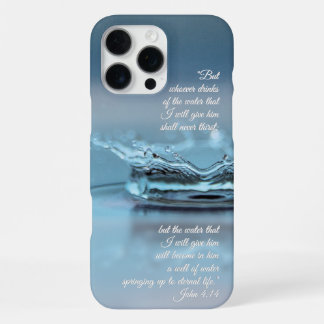 Blue Water Life never thirst Bible Verse John iPhone 16 Pro Max Case