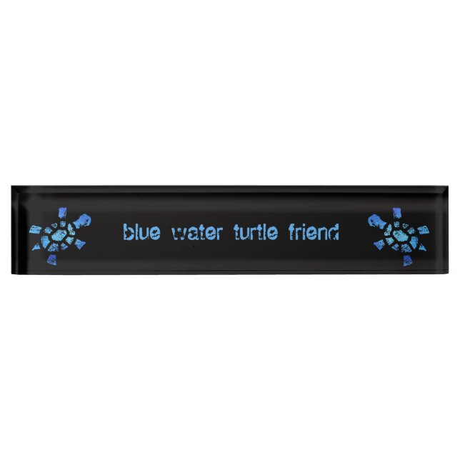 Blue Water Turtle Friend Nameplate (Front)