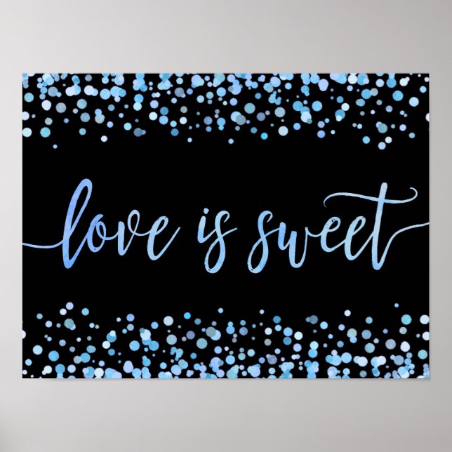 Blue Watercolor Confetti Dot Wedding Love is Sweet Poster (Front)