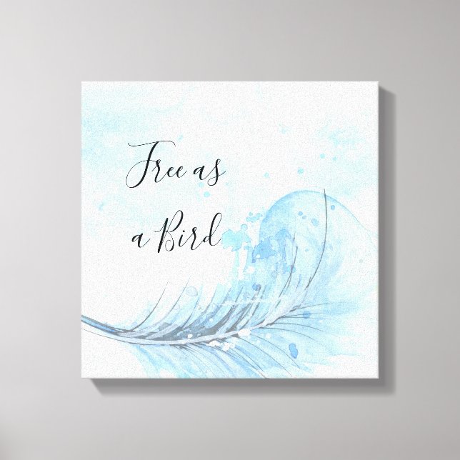 Blue watercolor feather custo Free as a bird quote Canvas Print (Front)