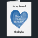 Blue Watercolor Heart 60th Birthday<br><div class="desc">A heart personalised 60th birthday card for him, which features a watercolor blue heart that says "Happy 60th Birthday". The inside card message reads a birthday message, which can be easily edited. The back of this personalised 60th birthday card for him features the same heart along with the year, which...</div>