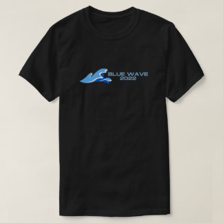 Blue Wave 2022 T-Shirt