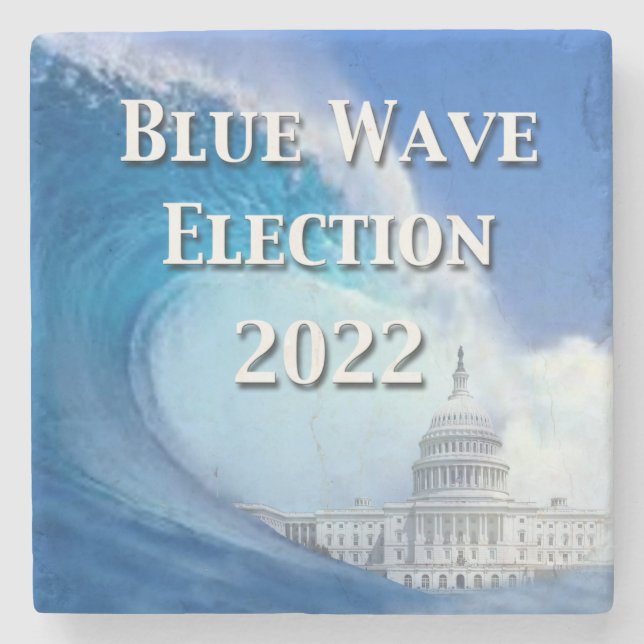 Blue Wave Election 2022 Stone Coaster (Front)