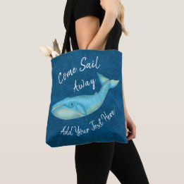 Blue Whale Nautical Sea Beach Sail Away | Custom Tote Bag