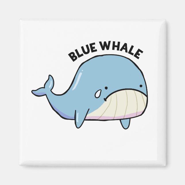 Blue Whale Sad Whale Pun Magnet (Front)
