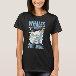 Blue Whale Tail Humpback Whales Quotes Right Anima T-Shirt