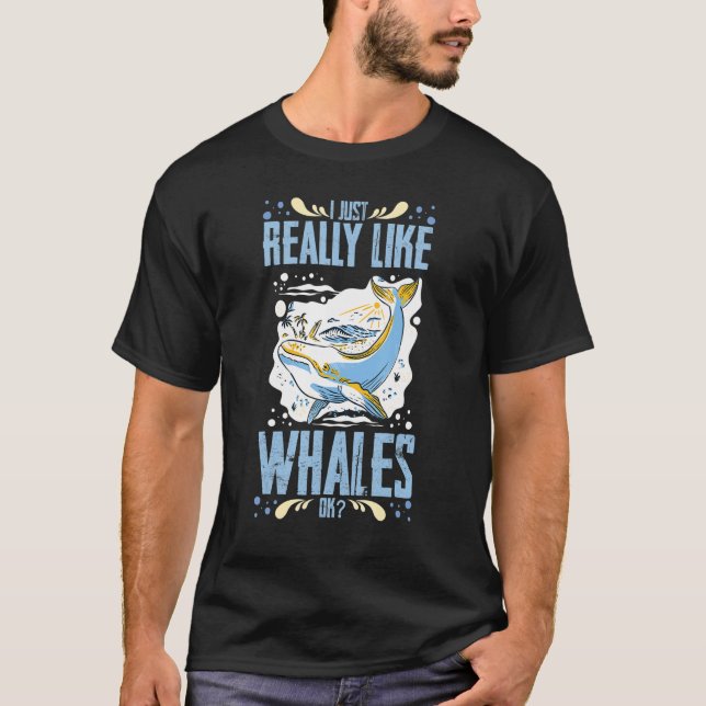 Blue Whale Tail Humpback Whales Quotes Right Anima T-Shirt (Front)