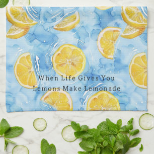 Blue When Life Gives You Lemons Lemonade Tea Towel