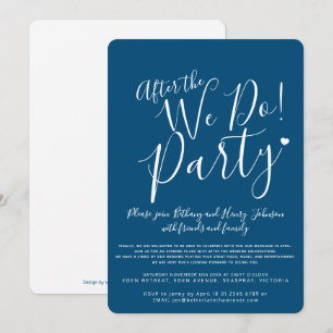 Blue white after the we do wedding after party invitation