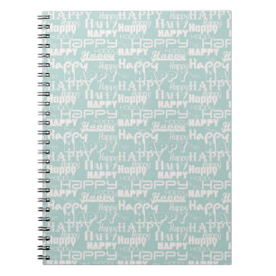 Blue White Inspirational Happy Happy Happy Notebook