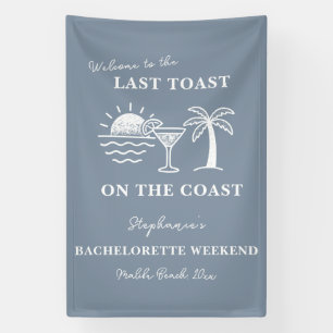 Blue & White Last Toast on the Coast Bachelorette  Banner