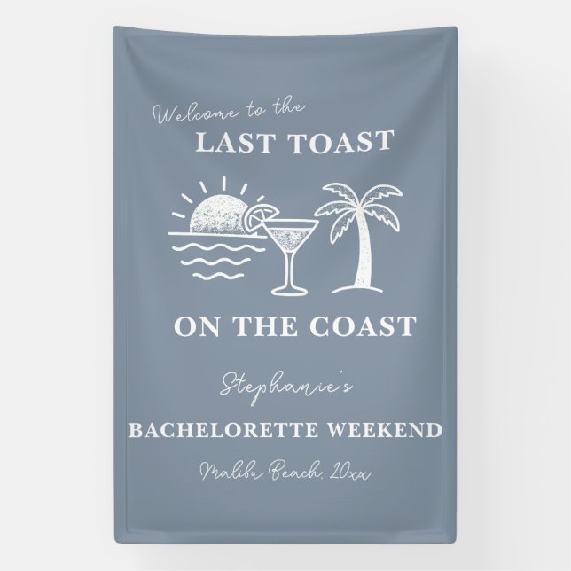 Blue & White Last Toast on the Coast Bachelorette  Banner (Vertical)