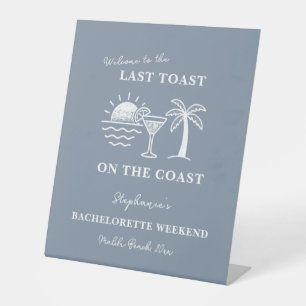 Blue & White Last Toast on the Coast Bachelorette  Pedestal Sign