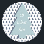 Blue White Oh What Fun Christmas Tree Pattern Classic Round Sticker<br><div class="desc">Modern Christmas designs with blue Christmas tree pattern and text "Oh What Fun" on blue Christmas tree. If you need any help or matching products please contact us through our store.</div>