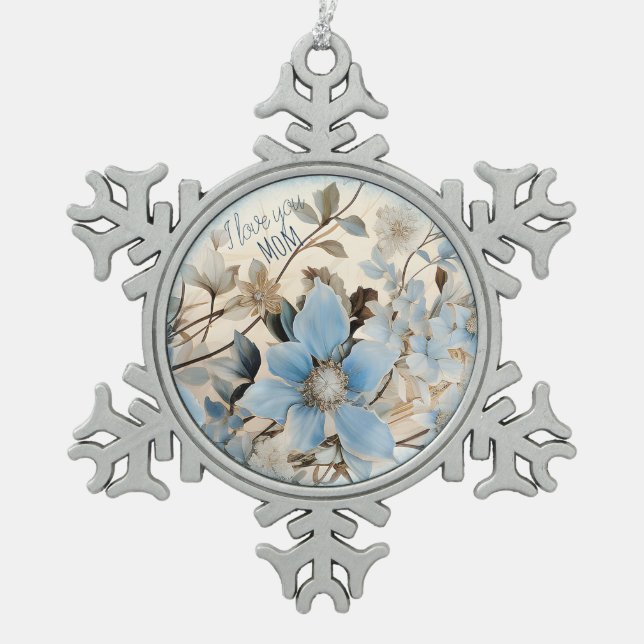 Blue Winter Flowers For Mum Snowflake Pewter Christmas Ornament (Front)