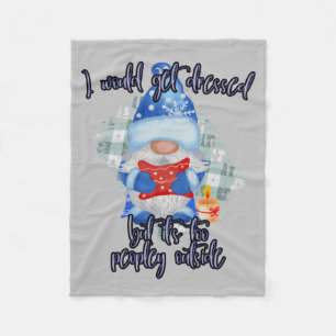 Blue Winter Funny Gnome Too Peopley Fleece Blanket
